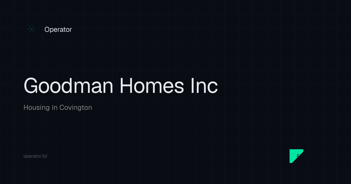 Goodman Homes Inc - Housing in Covington | Operator